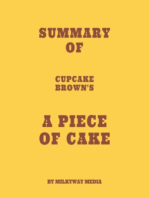 cover image of Summary of Cupcake Brown's a Piece of Cake